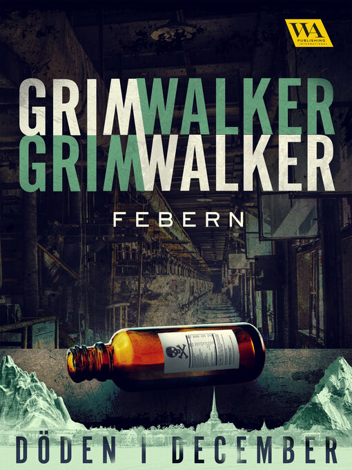 Titeldetaljer för Febern av Leffe Grimwalker - Tillgänglig